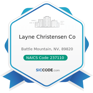 Layne Christensen Co - NAICS Code 237110 - Water and Sewer Line and Related Structures...
