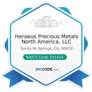 Heraeus Precious Metals North America, LLC - NAICS Code 331410 - Nonferrous Metal (except...