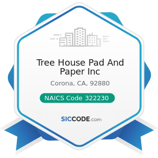 Tree House Pad And Paper Inc - NAICS Code 322230 - Stationery Product Manufacturing