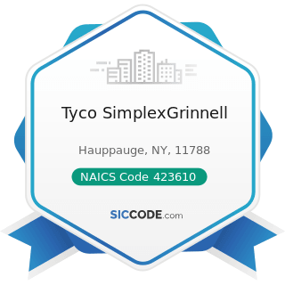 Tyco SimplexGrinnell - NAICS Code 423610 - Electrical Apparatus and Equipment, Wiring Supplies,...
