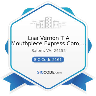 Lisa Vernon T A Mouthpiece Express Com, LLC - SIC Code 3161 - Luggage