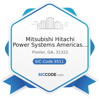 Mitsubishi Hitachi Power Systems Americas Inc - SIC Code 3511 - Steam, Gas, and Hydraulic...
