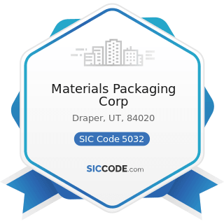 Materials Packaging Corp - SIC Code 5032 - Brick, Stone, and Related Construction Materials