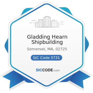 Gladding Hearn Shipbuilding - SIC Code 3731 - Ship Building and Repairing
