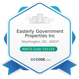 Easterly Government Properties Inc - NAICS Code 531110 - Lessors of Residential Buildings and...