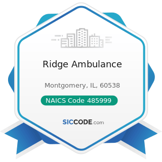 Ridge Ambulance - NAICS Code 485999 - All Other Transit and Ground Passenger Transportation