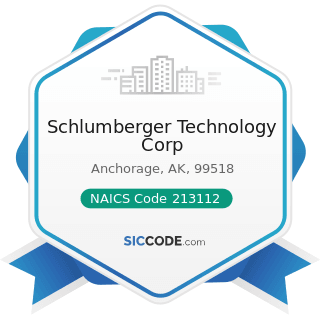 Schlumberger Technology Corp - NAICS Code 213112 - Support Activities for Oil and Gas Operations