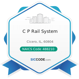 C P Rail System - NAICS Code 488210 - Support Activities for Rail Transportation
