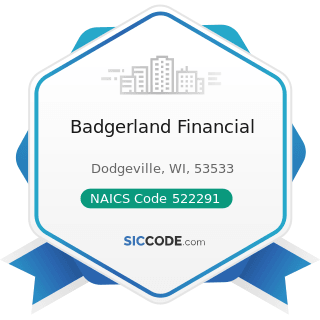 Badgerland Financial - NAICS Code 522291 - Consumer Lending