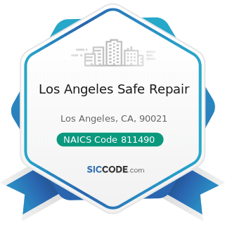 Los Angeles Safe Repair - NAICS Code 811490 - Other Personal and Household Goods Repair and...