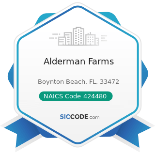 Alderman Farms - NAICS Code 424480 - Fresh Fruit and Vegetable Merchant Wholesalers