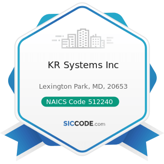 KR Systems Inc - NAICS Code 512240 - Sound Recording Studios