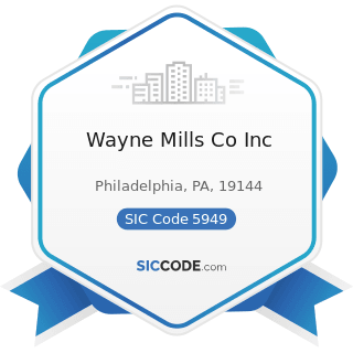 Wayne Mills Co Inc - SIC Code 5949 - Sewing, Needlework, and Piece Goods Stores