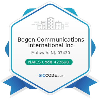 Bogen Communications International Inc - NAICS Code 423690 - Other Electronic Parts and...