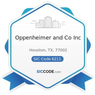 Oppenheimer and Co Inc - SIC Code 6211 - Security Brokers, Dealers, and Flotation Companies