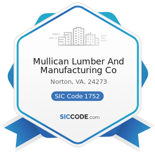 Mullican Lumber And Manufacturing Co - SIC Code 1752 - Floor Laying and Other Floor Work, Not...