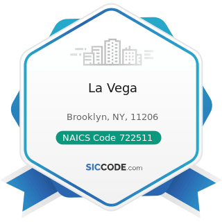 La Vega - NAICS Code 722511 - Full-Service Restaurants
