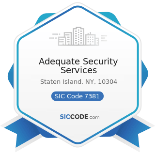 Adequate Security Services - SIC Code 7381 - Detective, Guard, and Armored Car Services