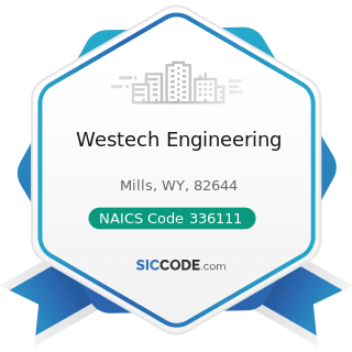 Westech Engineering - NAICS Code 336111 - Automobile Manufacturing