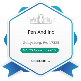 Pen And Inc - NAICS Code 339940 - Office Supplies (except Paper) Manufacturing