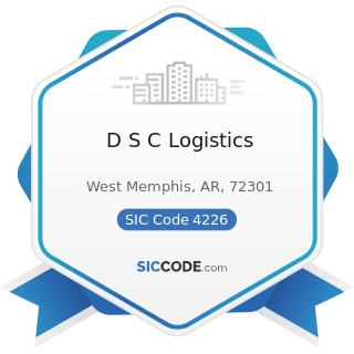 D S C Logistics - SIC Code 4226 - Special Warehousing and Storage, Not Elsewhere Classified