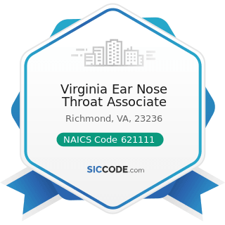 Virginia Ear Nose Throat Associate - NAICS Code 621111 - Offices of Physicians (except Mental...
