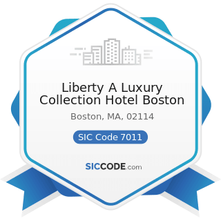 Liberty A Luxury Collection Hotel Boston - SIC Code 7011 - Hotels and Motels