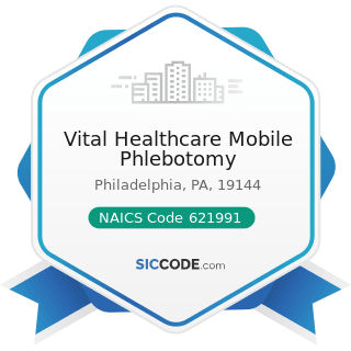 Vital Healthcare Mobile Phlebotomy - NAICS Code 621991 - Blood and Organ Banks