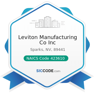 Leviton Manufacturing Co Inc - NAICS Code 423610 - Electrical Apparatus and Equipment, Wiring...
