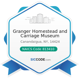 Granger Homestead and Carriage Museum - NAICS Code 813410 - Civic and Social Organizations