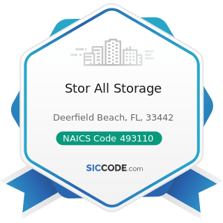 Stor All Storage - NAICS Code 493110 - General Warehousing and Storage