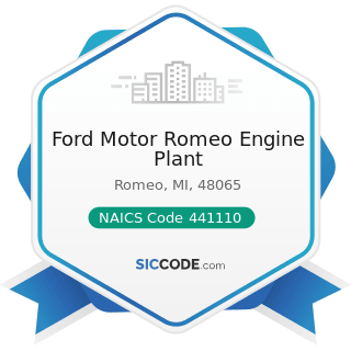 Ford Motor Romeo Engine Plant - NAICS Code 441110 - New Car Dealers