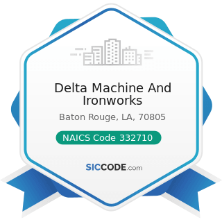 Delta Machine And Ironworks - NAICS Code 332710 - Machine Shops