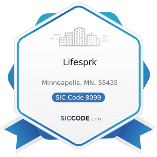 Lifesprk - SIC Code 8099 - Health and Allied Services, Not Elsewhere Classified