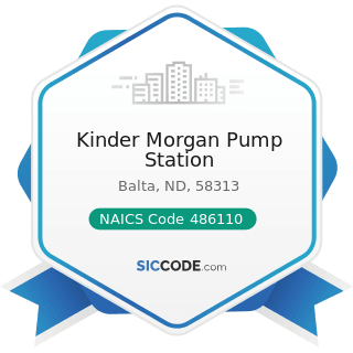 Kinder Morgan Pump Station - NAICS Code 486110 - Pipeline Transportation of Crude Oil