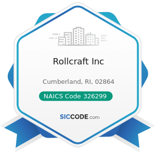 Rollcraft Inc - NAICS Code 326299 - All Other Rubber Product Manufacturing