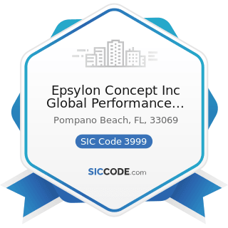 Epsylon Concept Inc Global Performance Windows - SIC Code 3999 - Manufacturing Industries, Not...