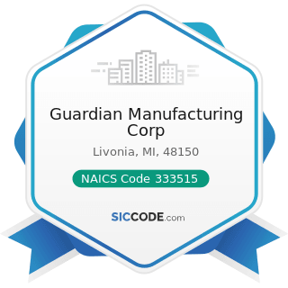 Guardian Manufacturing Corp - NAICS Code 333515 - Cutting Tool and Machine Tool Accessory...