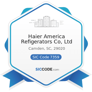 Haier America Refigerators Co, Ltd - SIC Code 7359 - Equipment Rental and Leasing, Not Elsewhere...