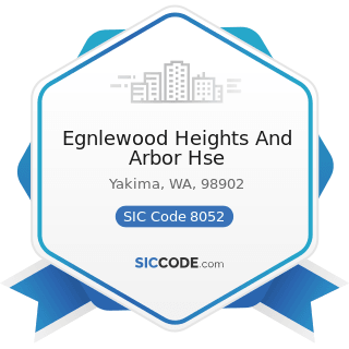 Egnlewood Heights And Arbor Hse - SIC Code 8052 - Intermediate Care Facilities