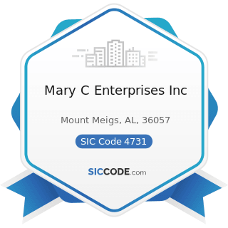 Mary C Enterprises Inc - SIC Code 4731 - Arrangement of Transportation of Freight and Cargo