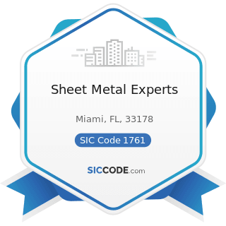 Sheet Metal Experts - SIC Code 1761 - Roofing, Siding, and Sheet Metal Work