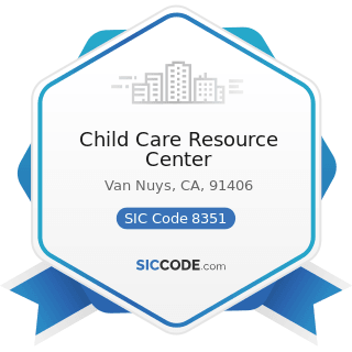 Child Care Resource Center - SIC Code 8351 - Child Day Care Services