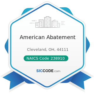 American Abatement - NAICS Code 238910 - Site Preparation Contractors