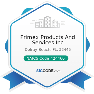 Primex Products And Services Inc - NAICS Code 424460 - Fish and Seafood Merchant Wholesalers