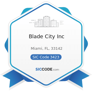 Blade City Inc - SIC Code 3423 - Hand and Edge Tools, except Machine Tools and Handsaws