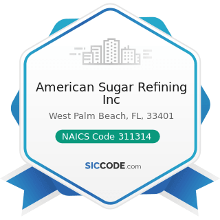 American Sugar Refining Inc - NAICS Code 311314 - Cane Sugar Manufacturing