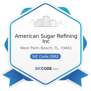 American Sugar Refining Inc - SIC Code 2062 - Cane Sugar Refining