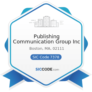 Publishing Communication Group Inc - SIC Code 7378 - Computer Maintenance and Repair