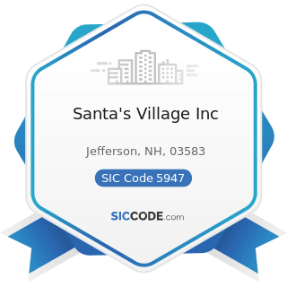 Santa's Village Inc - SIC Code 5947 - Gift, Novelty, and Souvenir Shops